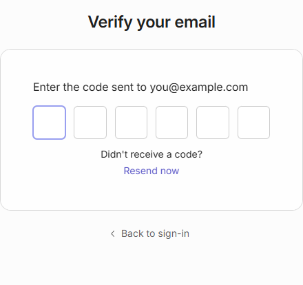Hosted email-verification step showing a six-digit code entry, a Resend now option, and the address the code was sent to